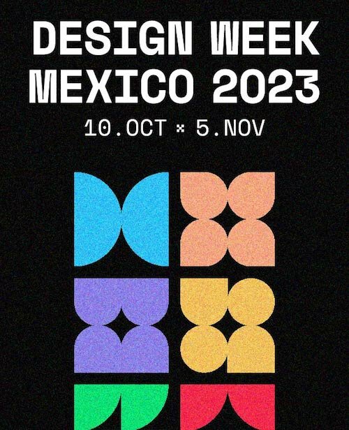 design week méxico celebra XV años con un programa especial lleno de diseño y creatividad